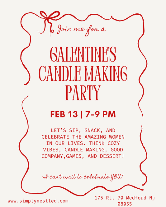 Galentine's Candle Making Party 2/13/26 7-9pm