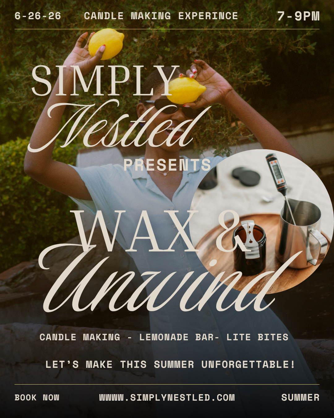 Wax & Unwind - Summer Candle Making Experience 6/26/26 7pm-9pm