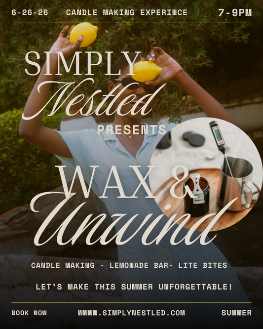 Wax & Unwind - Summer Candle Making Experience 6/26/26 7pm-9pm
