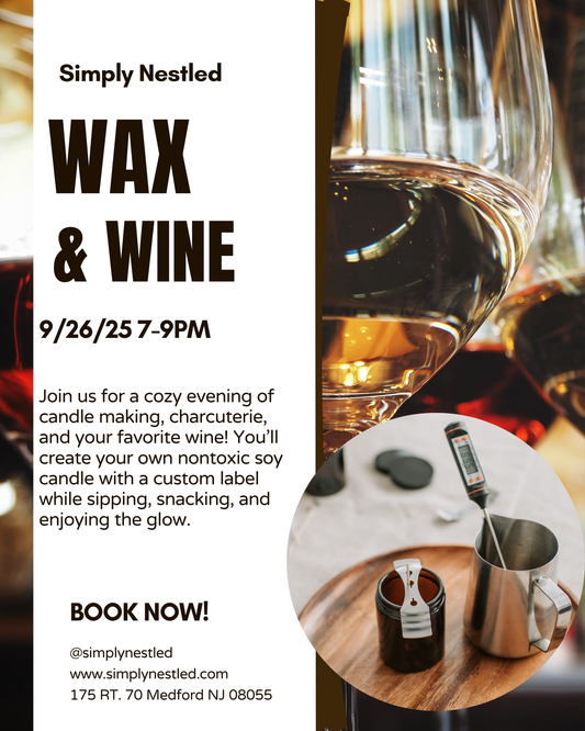 Wax and Wine Night 9/26/25
