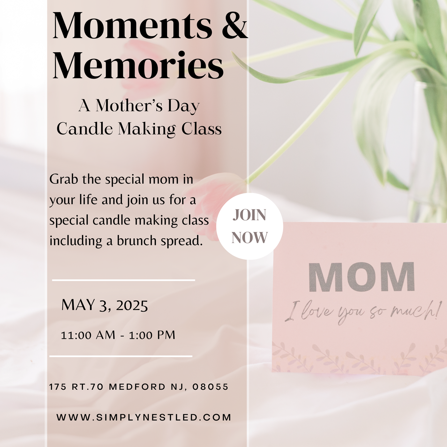 Moments & Memories: A Mother’s Day Candle-Making Brunch 5/3/25