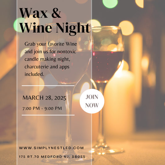 Wax and Wine Night 3/28/25